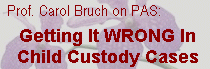 parental alienation - child custody evaluators and judges are getting it wrong