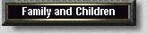 FAMILY, CHILDREN, EDUCATION