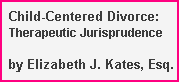 The Child-Centered Divorce