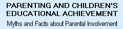 fatherlessness - father-absence - research - Children's Educational Achievement - Research Myths and Facts