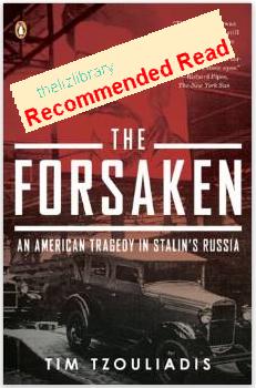 The Forsaken: An American Tragedy in Stalin's Russia