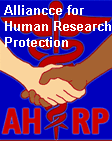 ALLIANCE FOR HUMAN RESEARCH PROTECTION