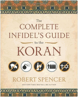 Spencer's The Complete Infidel's Guide to the Koran