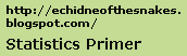 Echidne of the Snakes Statistics Primer