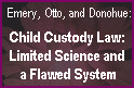 CHILDREN AND DIVORCE - Child Custody Law LImited Science and a Flawed System