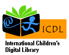 INTERNATIONAL CHILDREN'S DIGITAL LIBRARY