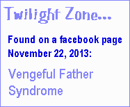 A psych invents Vengeful Father Syndrome!