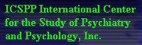 International Center for the Study of Psychiatry and Psychology