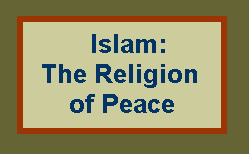 Islam: the religion of peace -- whatever 
