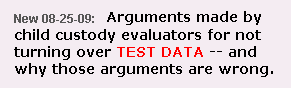Child Custody Evaluations -why custody evaluators' arguments about not turning over test data are wrong
